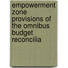 Empowerment Zone Provisions of the Omnibus Budget Reconcilia door United States. Congress. Measures
