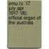 Emu (V. 17 July-Apr 1917-18); Official Organ of the Australa