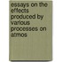 Essays on the Effects Produced by Various Processes on Atmos