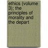 Ethics (Volume 3); The Principles of Morality and the Depart door Wilhelm Max Wundt
