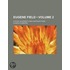 Eugene Field (Volume 2); A Study in Heredity and Contradicti
