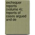 Exchequer Reports (Volume 4); Reports of Cases Argued and De