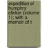 Expedition of Humphry Clinker (Volume 1); With a Memoir of t