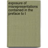 Exposure of Misrepresentations Contained in the Preface to t by Henry Crabb Robinson