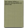 Fact Versus Fiction; A Descent Among Writers on Bristol Hist door George Pryce