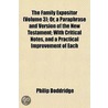Family Expositor (Volume 3); Or, a Paraphrase and Version of door Phillip Doddridge
