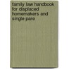 Family Law Handbook for Displaced Homemakers and Single Pare by Marvin W. Quinlan