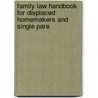 Family Law Handbook for Displaced Homemakers and Single Pare door Marvin W. Quinlan