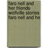 Faro Nell and Her Friends Wolfville Stories Faro Nell and He