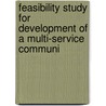 Feasibility Study for Development of a Multi-Service Communi by Boston Public Facilities Dept