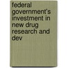 Federal Government's Investment in New Drug Research and Dev door United States. Congress. Aging