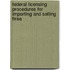 Federal Licensing Procedures for Importing and Selling Firea