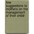 Few Suggestions to Mothers on the Management of Their Childr