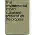 Final Environmental Impact Statement Prepared on the Propose