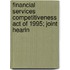 Financial Services Competitiveness Act of 1995; Joint Hearin