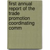 First Annual Report of the Trade Promotion Coordinating Comm by States Congress Senate United States Congress Senate