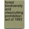Forest Biodiversity and Clearcutting Prohibition Act of 1993 door United States Congress Resources