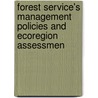 Forest Service's Management Policies and Ecoregion Assessmen by United States. Congr