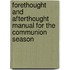 Forethought And Afterthought Manual For The Communion Season