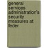General Services Administration's Security Measures at Feder