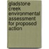 Gladstone Creek Environmental Assessment for Proposed Action