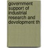 Government Support of Industrial Research and Development th