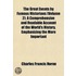 Great Events by Famous Historians (Volume 2); A Comprehensiv