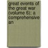 Great Events of the Great War (Volume 6); A Comprehensive an