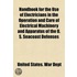 Handbook for the Use of Electricians in the Operation and Ca