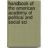 Handbook of the American Academy of Political and Social Sci