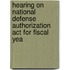 Hearing On National Defense Authorization Act For Fiscal Yea