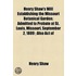Henry Shaw's Will Establishing The Missouri Botanical Garden