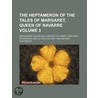 Heptameron of the Tales of Margaret, Queen of Navarre (Volum door Queen Marguerite