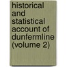 Historical And Statistical Account Of Dunfermline (Volume 2) by Peter Chalmers
