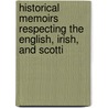 Historical Memoirs Respecting the English, Irish, and Scotti by Charles Butler