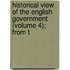Historical View of the English Government (Volume 4); From t