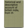 Historical and Descriptive Account of British India, from th door Hugh Murray