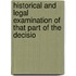 Historical and Legal Examination of That Part of the Decisio
