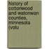 History of Cottonwood and Watonwan Counties, Minnesota (Volu