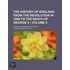 History of England, from the Revolution in 1688 to the Death