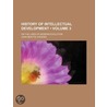 History of Intellectual Development (Volume 3); On the Lines door John Beattile Crozier