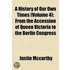 History of Our Own Times (Volume 4); From the Accession of Q