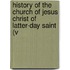 History of the Church of Jesus Christ of Latter-Day Saint (V