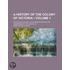 History of the Colony of Victoria (Volume 1); From Its Disco