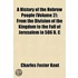 History of the Hebrew People (Volume 2); From the Division o