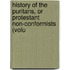 History of the Puritans, or Protestant Non-Conformists (Volu