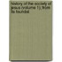 History of the Society of Jesus (Volume 1); From Its Foundat