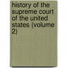 History of the Supreme Court of the United States (Volume 2) by Hampton Lawrence Carson