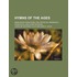 Hymns of the Ages; Being Selections from Lyra Catholica, Ger