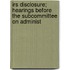 Irs Disclosure; Hearings Before The Subcommittee On Administ
